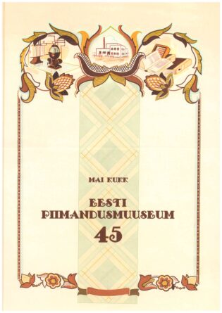 Eesti Piimandusmuuseum 45