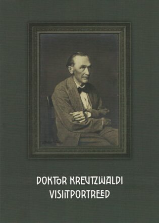 Doktor Kreutzwaldi visiitportreed